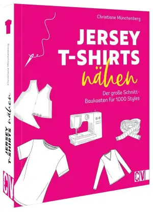 Kleidung nähen mit Jersey – Jersey T-Shirts nähen: Der große Schnitt-Baukasten f